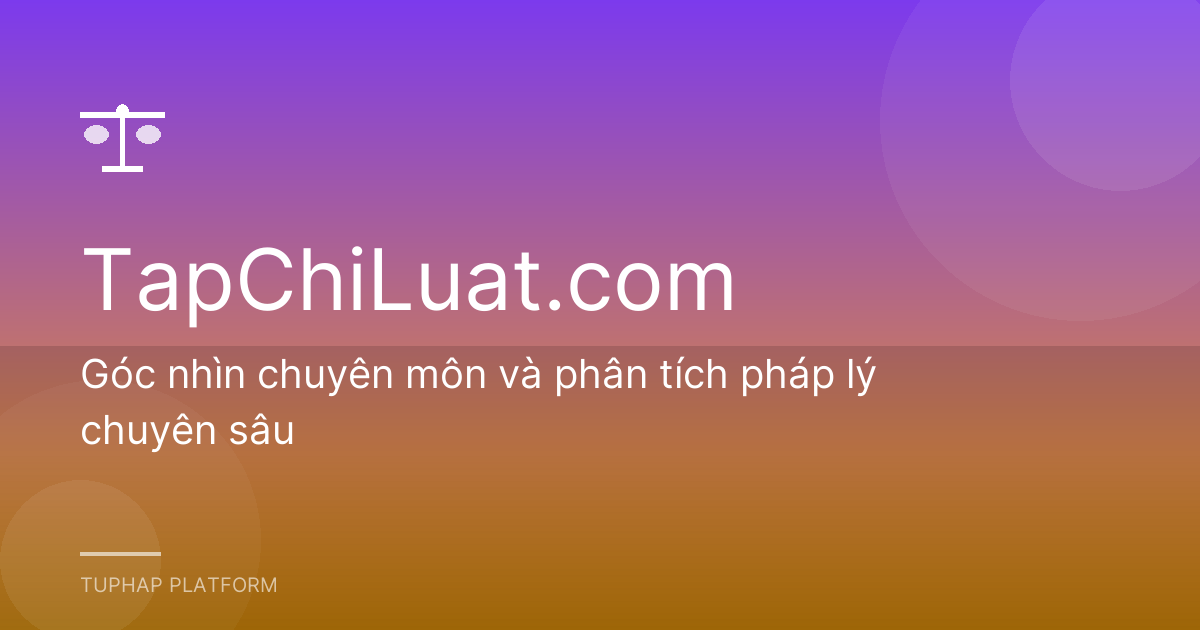 Hành động pháp lý và trách nhiệm dân sự trong thừa kế: So sánh chế định Việt Nam với Đức, Ý và Hàn Quốc năm 2026